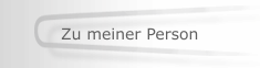 Zu meiner Person